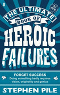 Ultimate Book of Heroic Failures - MPHOnline.com