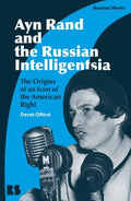 Ayn Rand and the Russian Intelligentsia - MPHOnline.com