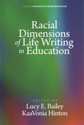 Racial Dimensions of Life Writing in Education - MPHOnline.com