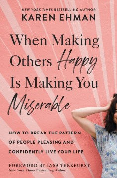 When Making Others Happy Is Making You Miserable - MPHOnline.com