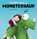 Mary Had a Monstersaur - MPHOnline.com