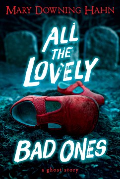 All the Lovely Bad Ones - MPHOnline.com