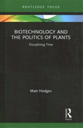 Biotechnology and the Politics of Plants - MPHOnline.com