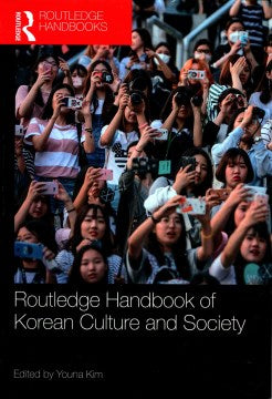 Routledge Handbook of Korean Culture and Society - MPHOnline.com