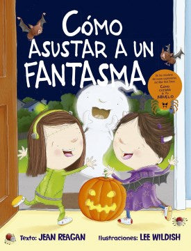 C?mo asustar a un fantasma / How to Scare a Ghost - MPHOnline.com