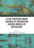 Is the European Union Capable of Integrating Diverse Models of Capitalism? - MPHOnline.com