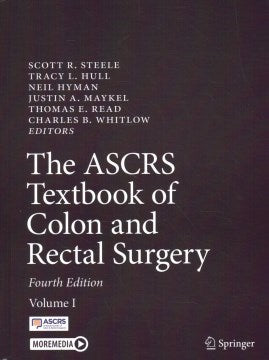 The ASCRS Textbook of Colon and Rectal Surgery - MPHOnline.com