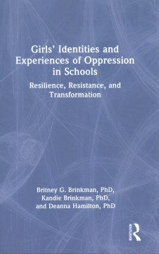 Girls? Identities and Experiences of Oppression in Schools - MPHOnline.com