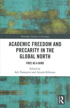 Academic Freedom and Precarity in the Global North - MPHOnline.com