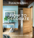 Farrow & Ball How to Decorate - MPHOnline.com