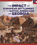 The Impact of European Settlement on the Native Americans of Georgia - MPHOnline.com