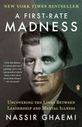 A First-Rate Madness - Uncovering the Links Between Leadership and Mental Illness  (Reprint) - MPHOnline.com