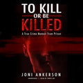 To Kill or Be Killed - MPHOnline.com