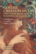 Gender, Creation Myths and Their Reception in Western Civilization - MPHOnline.com