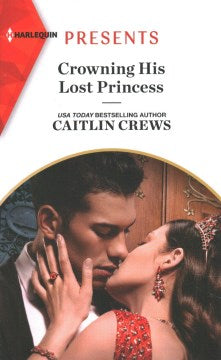 Crowning His Lost Princess - MPHOnline.com