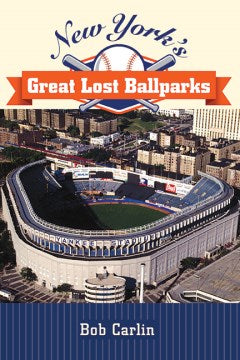 New York's Great Lost Ballparks - MPHOnline.com