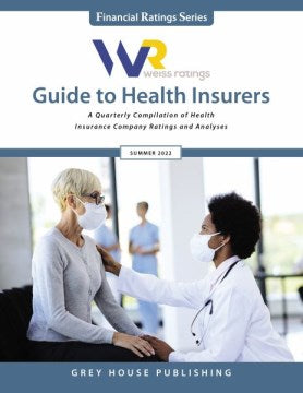 Weiss Ratings' Guide to Health Insurers Summer 2022 - MPHOnline.com