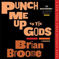 Punch Me Up to the Gods - MPHOnline.com