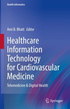 Healthcare Information Technology for Cardiovascular Medicine - MPHOnline.com