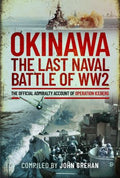 Okinawa: The Last Naval Battle of WW2 - MPHOnline.com