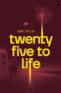 Twenty-Five to Life - MPHOnline.com