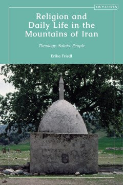 Religion and Daily Life in the Mountains of Iran - MPHOnline.com