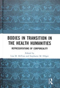 Bodies in Transitions in the Health Humanities - MPHOnline.com