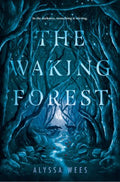 The Waking Forest - MPHOnline.com