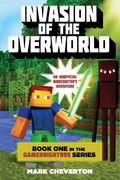 Invasion of the Overworld: An Unofficial Minecrafter's Adventure (Gameknight999 Series, Book One) - MPHOnline.com