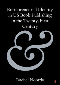 Entrepreneurship in US Book Publishing in the Twenty-First Century - MPHOnline.com