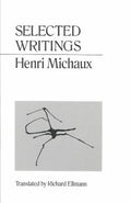 Selected Writings of Henri Michaux - MPHOnline.com