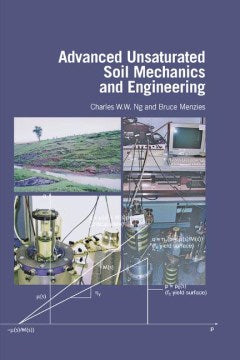 Advanced Unsaturated Soil Mechanics and Engineering - MPHOnline.com