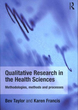 Qualitative Research in the Health Sciences - MPHOnline.com