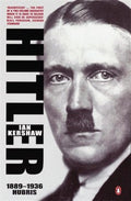 Hitler 1889-1936: Hubris - MPHOnline.com