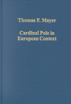 Cardinal Pole in Europe Context - MPHOnline.com