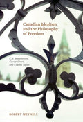 Canadian Idealism and the Philosophy of Freedom - MPHOnline.com