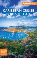 Fodor's Caribbean Cruise Ports of Call - MPHOnline.com