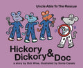 Hickory Dickory & Doc Uncle Able to the Rescue - MPHOnline.com