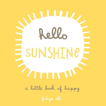 Hello Sunshine - MPHOnline.com