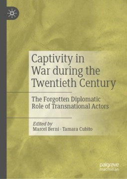 Captivity in War During the Twentieth Century - MPHOnline.com