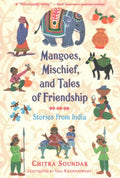 Mangoes, Mischief, and Tales of Friendship - MPHOnline.com