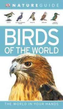 DK Nature Guide: Birds of the World - MPHOnline.com