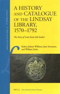 A History and Catalogue of the Lindsay Library, 1570-1792 - MPHOnline.com