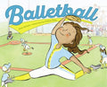 Balletball - MPHOnline.com