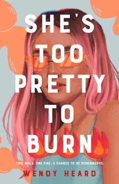 She's Too Pretty to Burn - MPHOnline.com