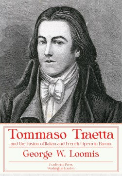 Tommaso Traetta and the Fusion of Italian and French Opera in Parma - MPHOnline.com