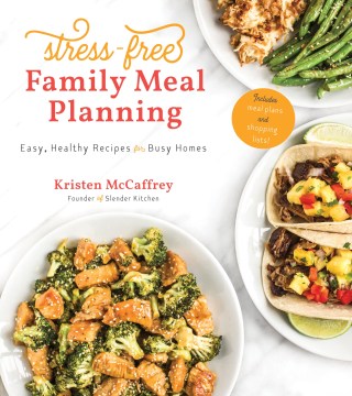 Stress-free Family Meal Planning - MPHOnline.com