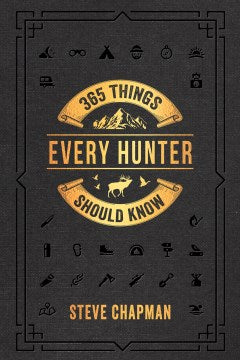 365 Things Every Hunter Should Know - MPHOnline.com