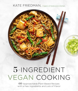 5-Ingredient Vegan Cooking - MPHOnline.com