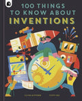 100 Things to Know About Inventions - MPHOnline.com